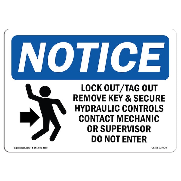 Safety Sign, OSHA Notice, 18" Height, Lock Out Tag Out Remove Key Sign With Symbol, Landscape